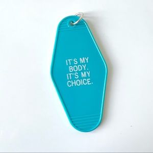 My Sister bright blue It’s My Body It’s My Choice tag